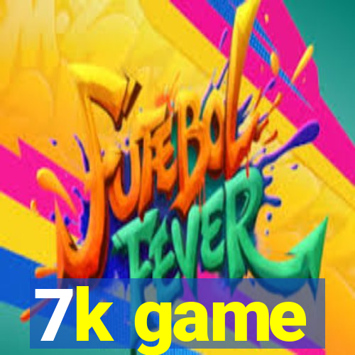 7k game